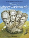 Cover image for Where Is Mount Rushmore?